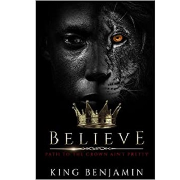 Believe by King Benjamin