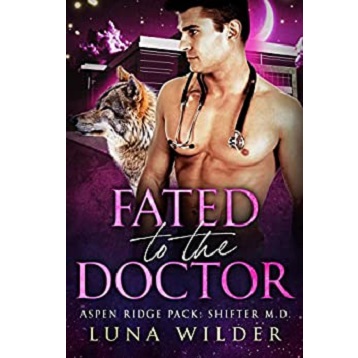 Fated to the Doctor by Luna Wilder