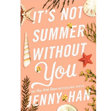 Its Not Summer Without You by Jenny Han