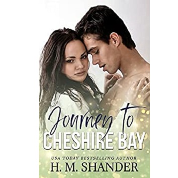 Journey to Cheshire Bay by H. M. Shander