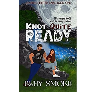 Knot Quite Ready by Ruby Smoke