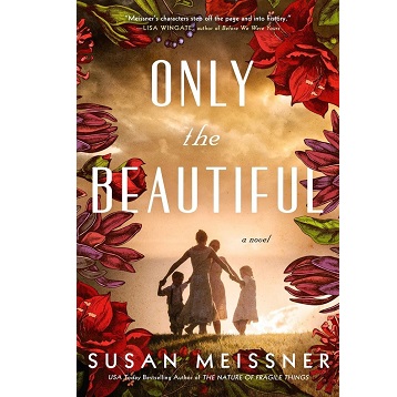 Only the Beautiful by Susan meissner