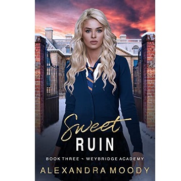 Sweet Ruin by Alexandra Moody