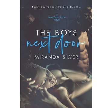 The boys next door by Miranda Silver