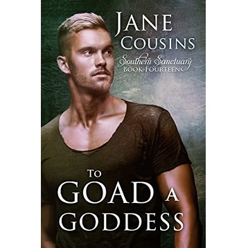 To Goad A Goddess by Jane Cousins