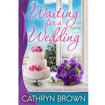Waiting for a Wedding by Cathryn