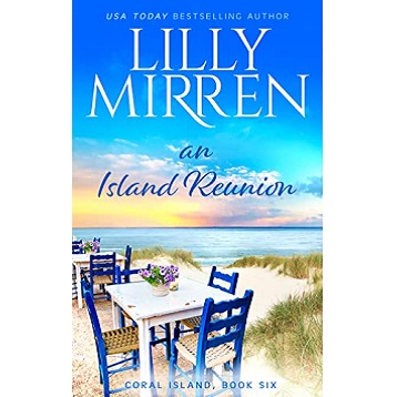An Island Reunion by Lilly Mirren