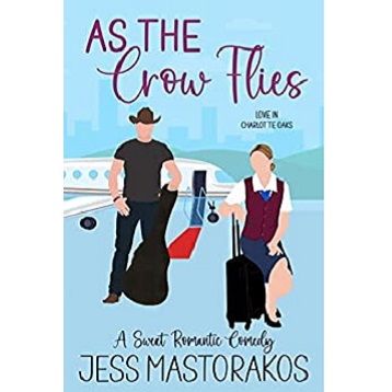 As the Crow Flies by Jess Mastorakos