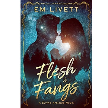 Flesh & Fangs by EM Livett