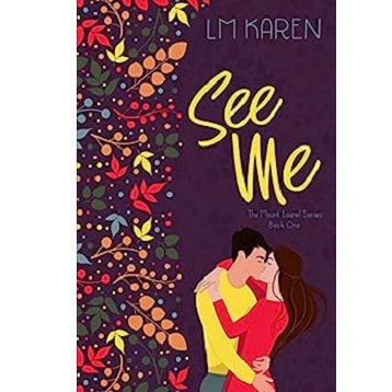 See Me by LM Karen