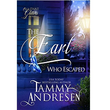 The Earl Who Escaped by Tammy Andresen