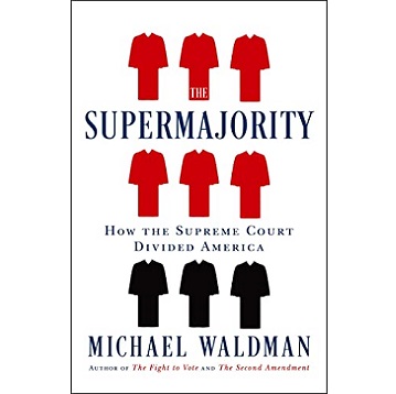 The Super Majority by Michael Waldman