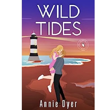 Wild Tides by Annie Dyer