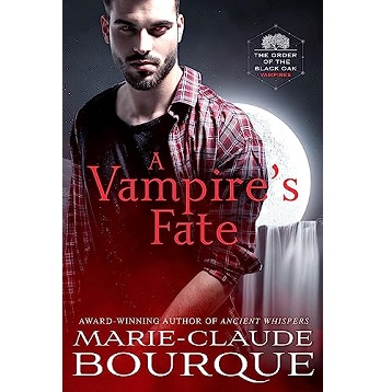 A Vampire's Fate by Marie Claude Bourque