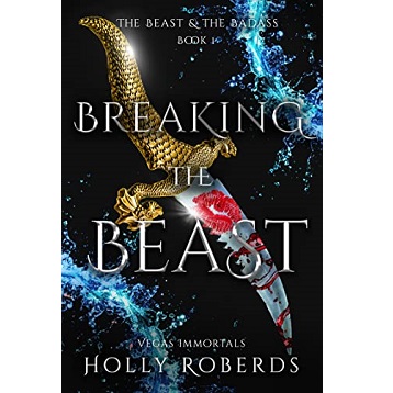 Breaking the Beast by Holly Roberds