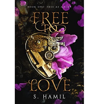 Free To Love by S Hamil