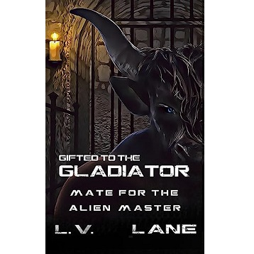 Gifted to the Gladiator by L.V. Lane