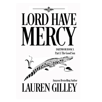 Lord Have Mercy by Lauren Gilley
