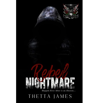 Rebel Nightmare by Thetta James