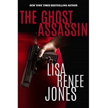The Ghost Assassin by Lisa Renee Jones
