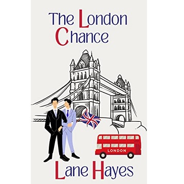 The London Chance by Lane Hayes