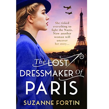 The Lost Dressmaker of Paris by Suzanne Fortin