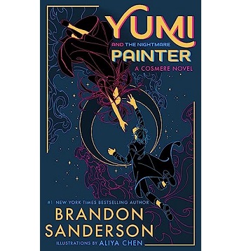 Yumi and the Nightmare Painter by Branden Sanderson